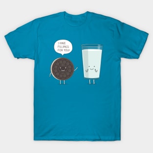 I have fillings for you! T-Shirt